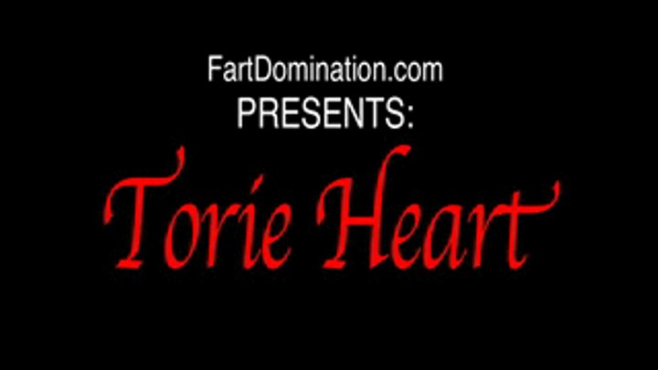 Torie heart farting